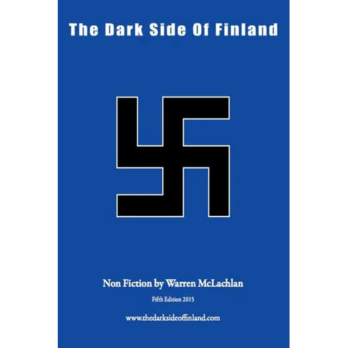 The Dark Side Of Finland - Paperback
