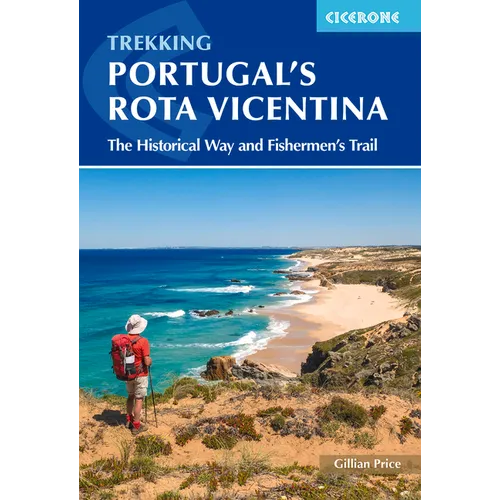 Portugal's Rota Vicentina: The Historical Way and Fishermen's Trail - Paperback