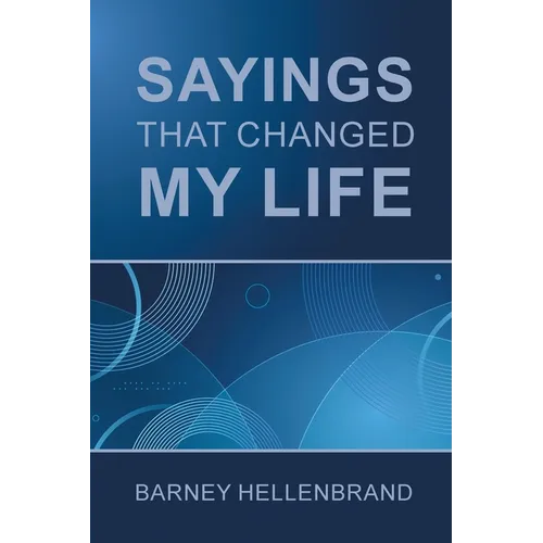 Sayings That Changed My Life - Paperback
