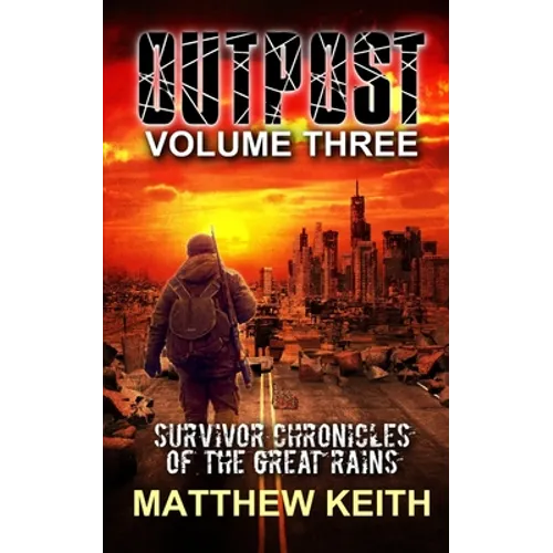 Outpost Book Three: A Dystopian Novel set in a Post-Apocalyptic World - Paperback
