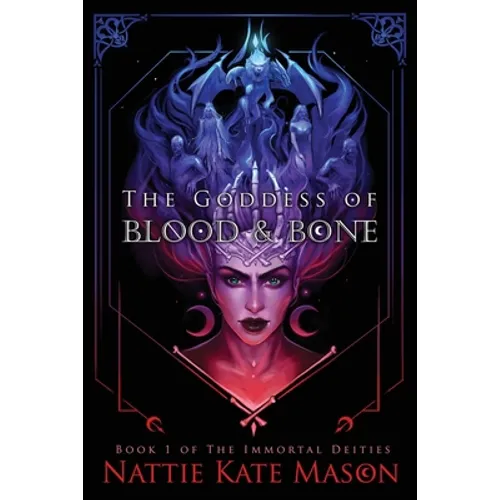 The Goddess of Blood and Bone - Paperback