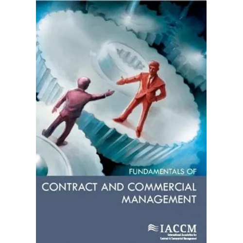 Iaccm Fundamentals of Contract and Commercial Management - Hardcover