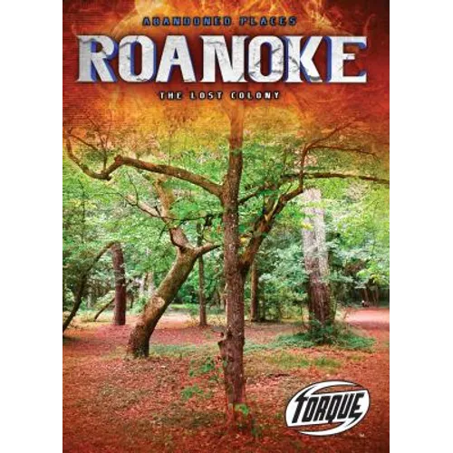 Roanoke: The Lost Colony - Library Binding