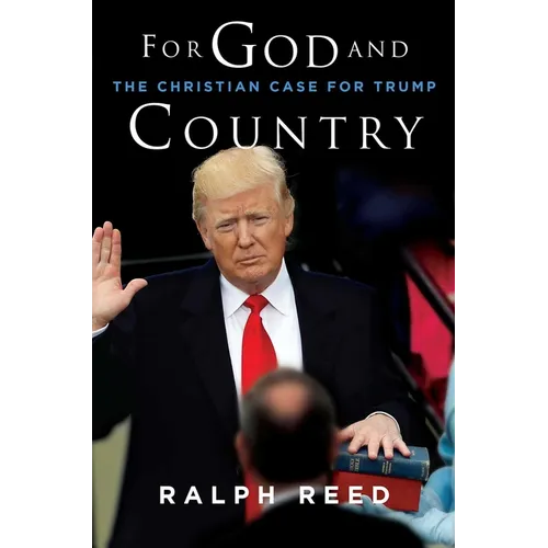 For God and Country: The Christian Case for Trump - Hardcover