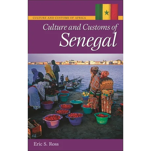 Culture and Customs of Senegal - Hardcover