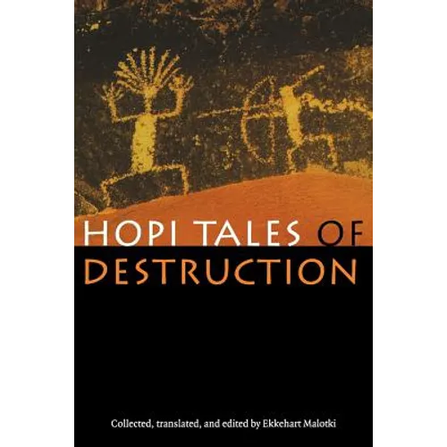 Hopi Tales of Destruction - Paperback