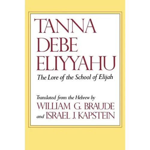 Tanna Debe Eliyyahu: The Lore of the School of Elijah - Paperback
