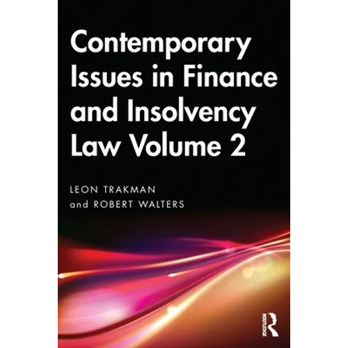 Contemporary Issues in Finance and Insolvency Law Volume 2 - Paperback