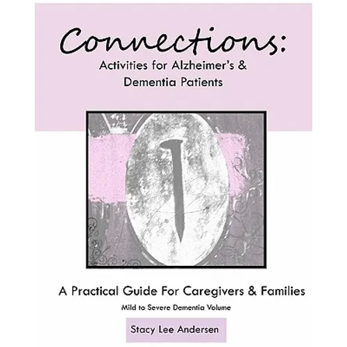 Connections: Activities for Alzheimer's and Dementia Patients - Paperback