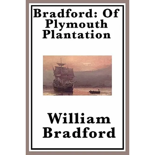 Bradford: Of Plymouth Plantation - Paperback