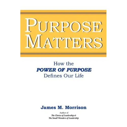 Purpose Matters - Hardcover