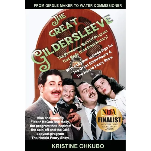 From Girdle Maker to Water Commissioner - THE GREAT GILDERSLEEVE: The Pioneering Spin-off Program That Made Broadcast History! - Paperback