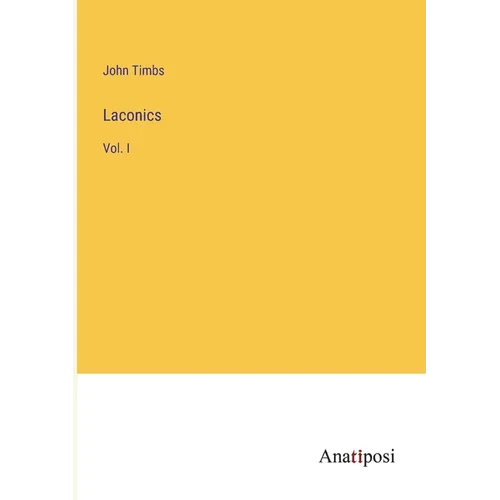 Laconics: Vol. I - Paperback