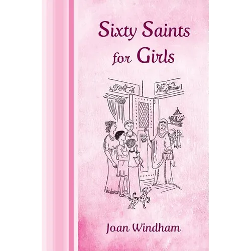 Sixty Saints for Girls - Paperback