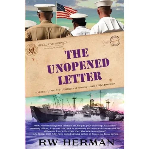The Unopened Letter: A Dose of Reality Changes a Young Man's Life Forever - Paperback