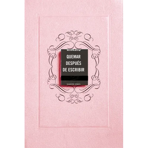 Quemar Después de Escribir (Edición Oficial Rosa) / Burn After Writing (Pink) - Paperback
