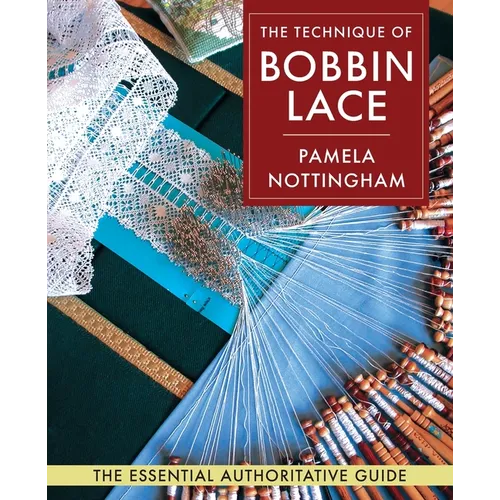 Technique of Bobbin Lace - Paperback