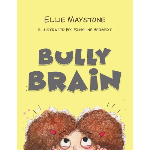 Bully Brain - Paperback