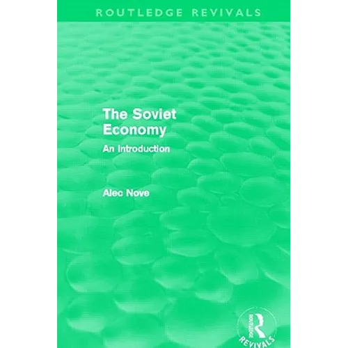 The Soviet Economy (Routledge Revivals) - Paperback