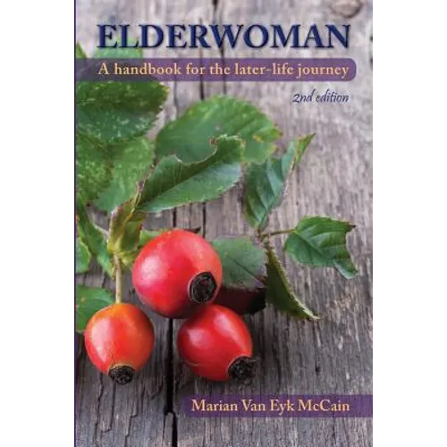 Elderwoman: A handbook for the later-life journey - Paperback