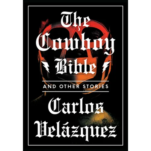 The Cowboy Bible and Other Stories - Paperback