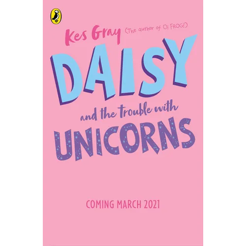 Daisy and the Trouble with Unicorns - Paperback