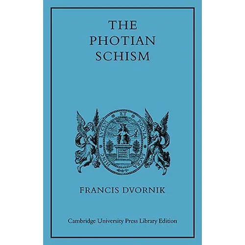 The Photian Schism: History and Legend - Paperback