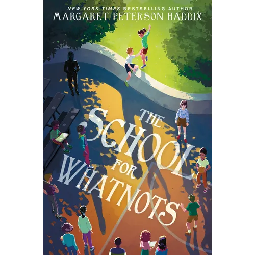 The School for Whatnots - Hardcover