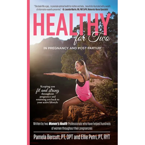 Healthy for Two: In Pregnancy and Postpartum - Paperback