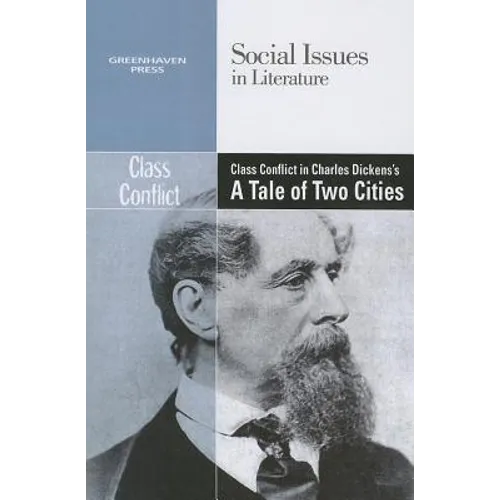 Class Conflict in Charles Dickens' a Tale of Two Cities - Paperback