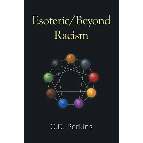 Esoteric/Beyond Racism - Paperback