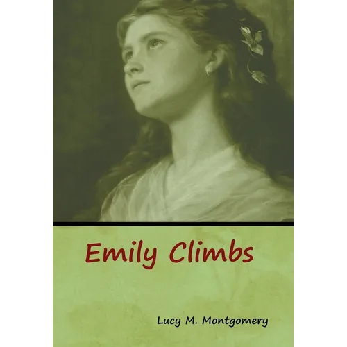 Emily Climbs - Hardcover