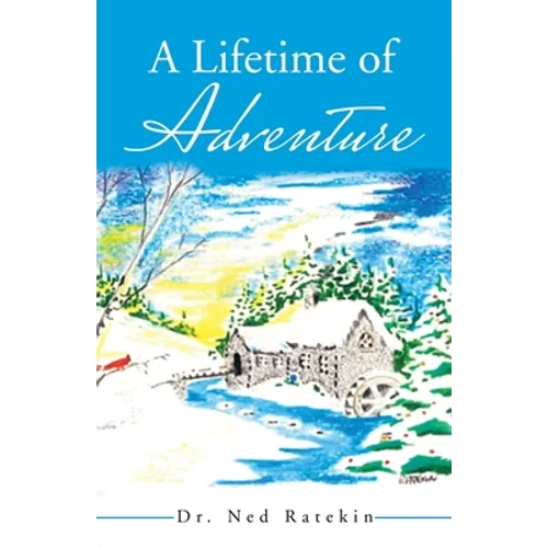 A Lifetime of Adventure - Paperback