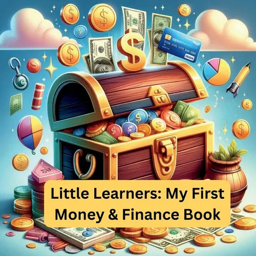 Little Learners: My First Money & Finance Book: A PICTURE BOOK - Paperback