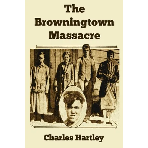 The Browningtown Massacre - Paperback