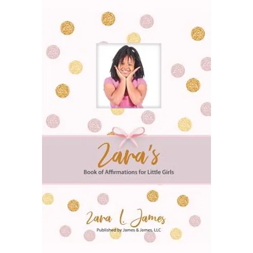 Zara's Book of Affirmations for Little Girls - Paperback