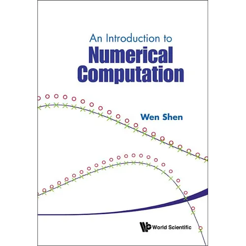 An Introduction to Numerical Computation - Hardcover