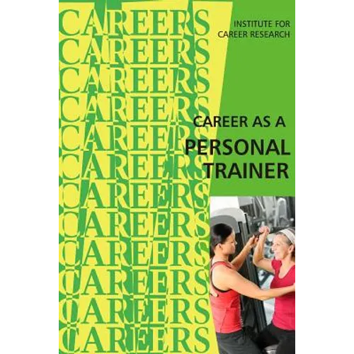 Career as a Personal Trainer - Paperback