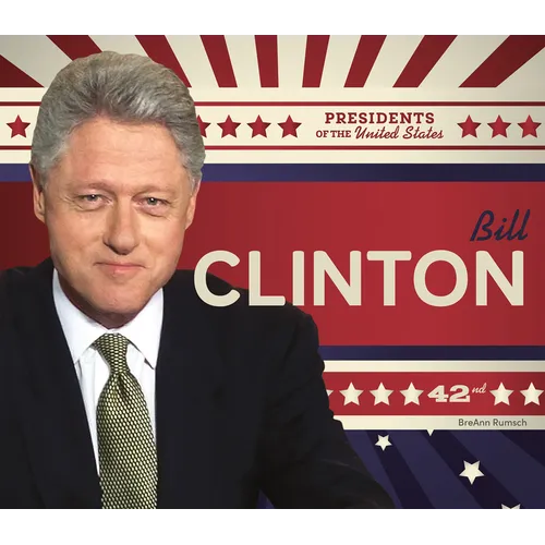 Bill Clinton - Library Binding