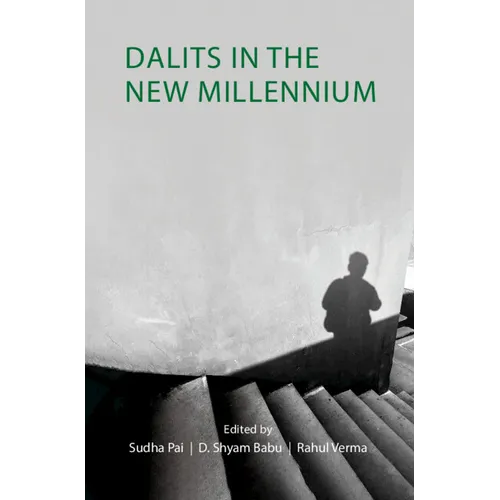 Dalits in the New Millennium - Hardcover