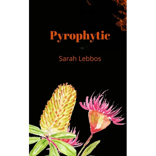 Pyrophytic - Paperback