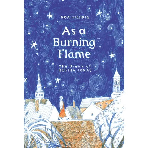 As a Burning Flame: The Dream of Regina Jonas - Paperback