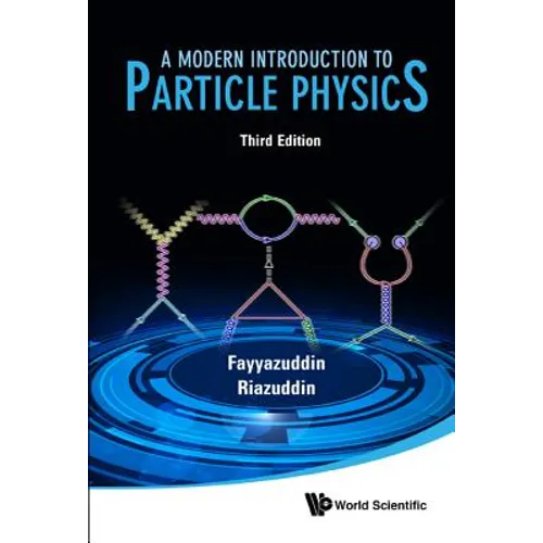 Modern Introduction to Particle Physics, a (3rd Edition) - Hardcover