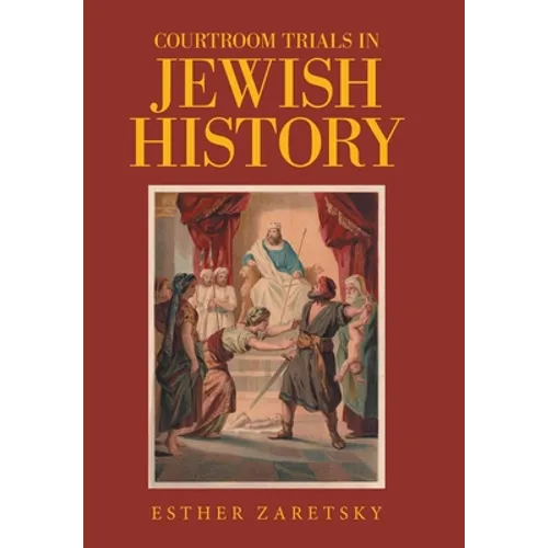 Courtroom Trials in Jewish History - Hardcover