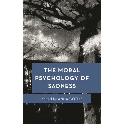 The Moral Psychology of Sadness - Paperback