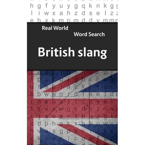 Real World Word Search: British Slang - Paperback