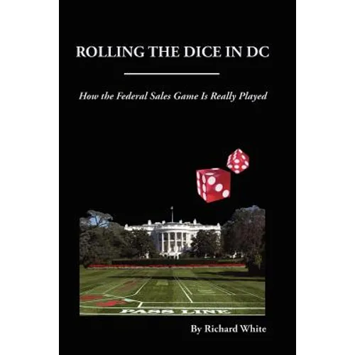 Rolling the Dice in DC - Paperback