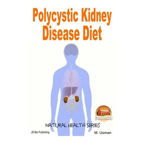 Polycystic Kidney Disease Diet - Paperback