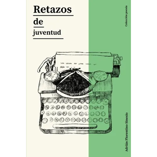 Retazos de juventud - Paperback