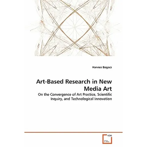 Art-Based Research in New Media Art - Paperback